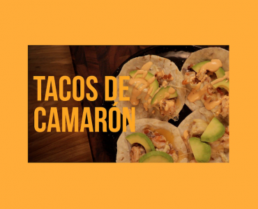 Tacos de Camarón | 3 minutos en el fuego