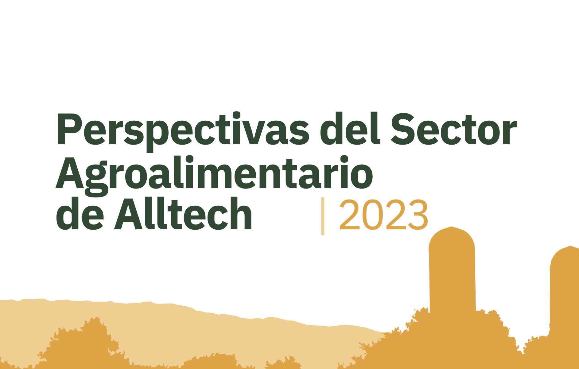 Perspectiva del Sector Agroalimentario de AllTech – 2023